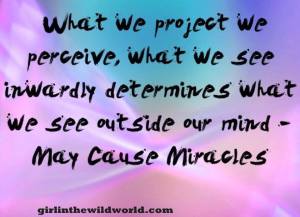 what we project we perceive