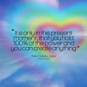 19774-it-is-only-in-this-present-moment-that-you-hold-100-of-the_380x280_width